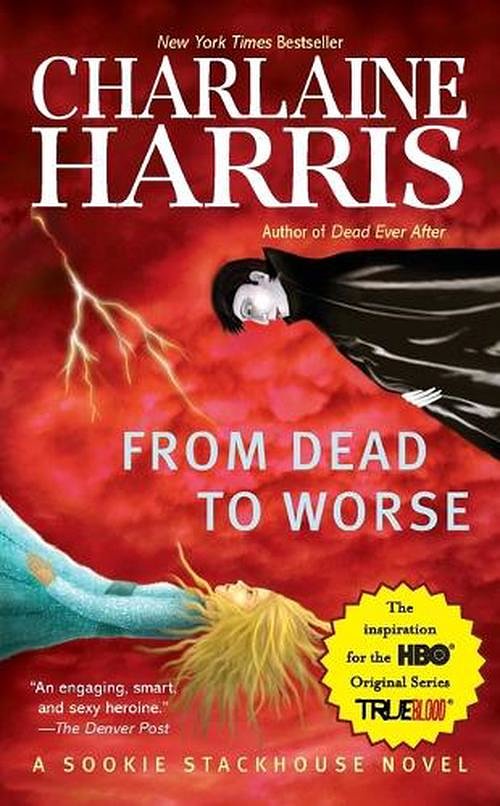 Cover Art for 9780441017010, From Dead to Worse by Charlaine Harris