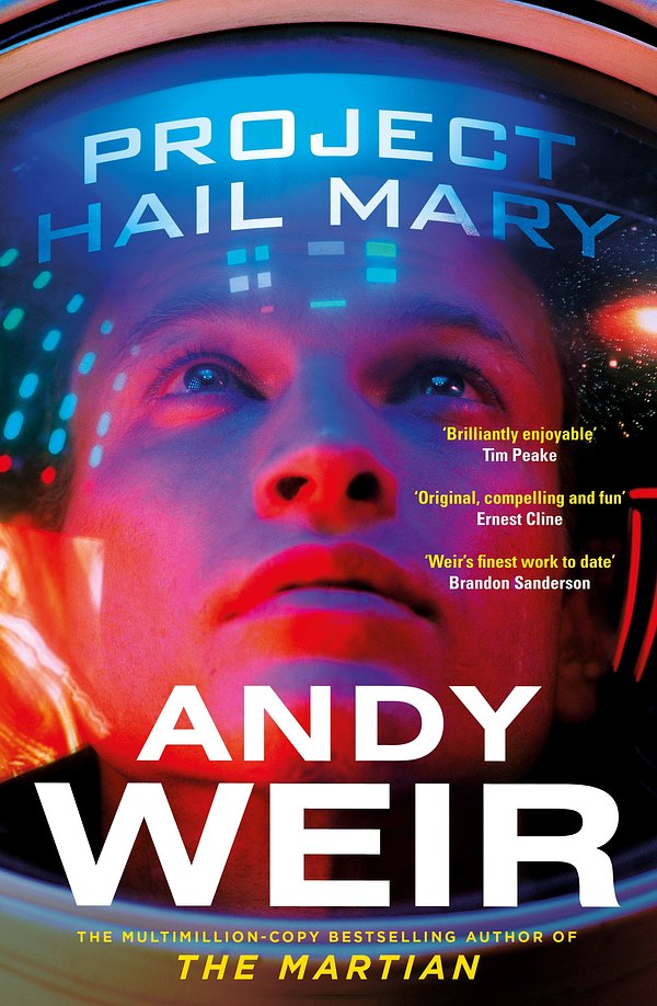 Cover Art for 9781473582583, Project Hail Mary: From the bestselling author of The Martian by Andy Weir