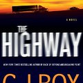 Cover Art for 9781410460486, The Highway (Wheeler Publishing Large Print Hardcover) by C. J. Box