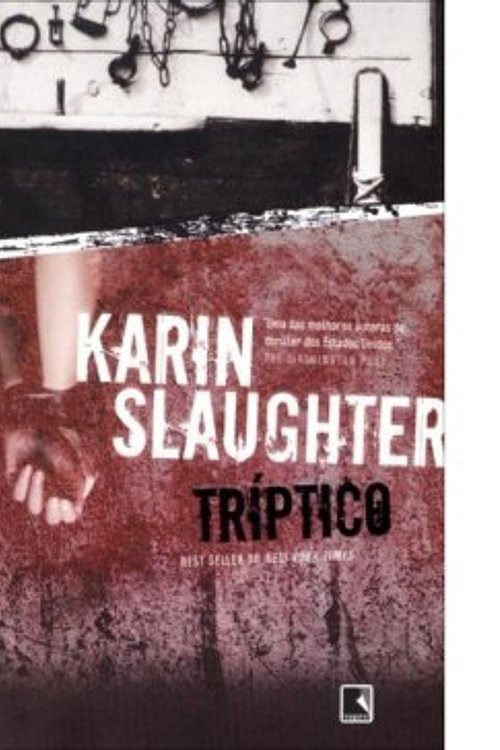 Cover Art for 9788501093455, Tríptico by Karin Slaughter