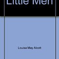 Cover Art for 9780361035385, Little Men by Louisa May Alcott