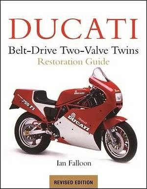 Cover Art for 9781937747114, Ducati Belt-Drive Two Valve Twins by Ian Falloon