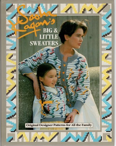 Cover Art for 9780938953036, Sasha Kagan's Big and Little Sweaters by Sasha Kagan
