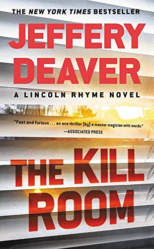 Cover Art for 9781455517077, The Kill Room by Jeffery Deaver