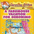 Cover Art for 9780756930035, A Fabumouse Vacation for Geronimo by Geronimo Stilton