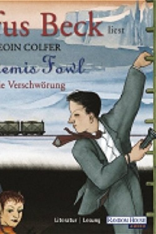 Cover Art for 9783898307260, Artemis Fowl 02. Die Verschwörung by Eoin Colfer, Rufus Beck