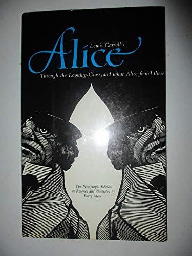 Cover Art for 9780520048157, Lewis Carroll's Alice: Alice's Adventures in Wonderland (The Pennyroyal Edition as designed and illustrated by Barry Moser) by Carroll