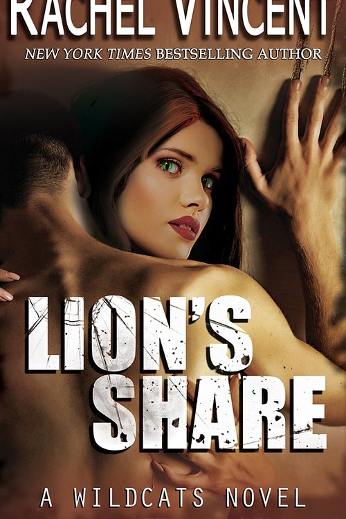 Cover Art for 9781311756121, Lion's Share by Rachel Vincent
