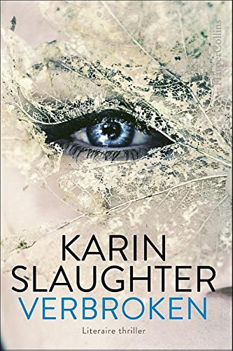 Cover Art for 9789402700329, Verbroken by Karin Slaughter