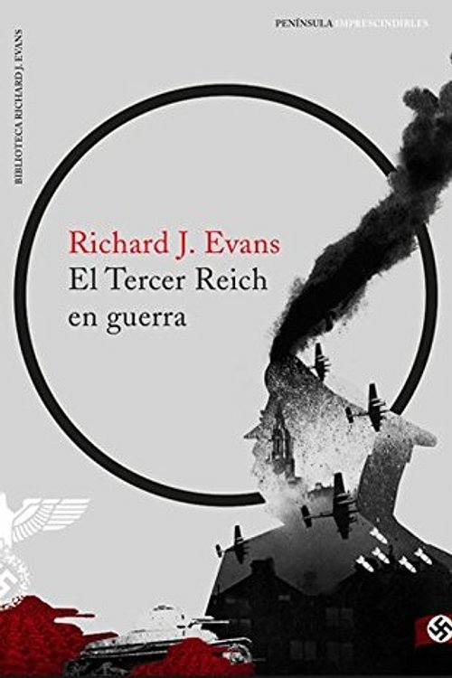 Cover Art for 9788499425689, El Tercer Reich en guerra by Evans, Richard J.
