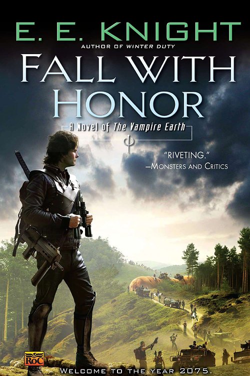 Cover Art for 9780451462381, Fall With Honor by E.E. Knight