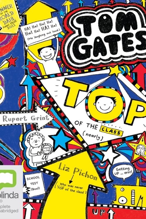 Cover Art for 9781489091178, Top of the Class (nearly) (Tom Gates (9)) by Liz Pichon