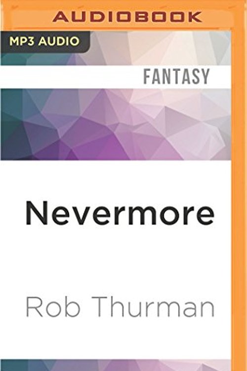 Cover Art for 9781531876449, Nevermore by Rob Thurman