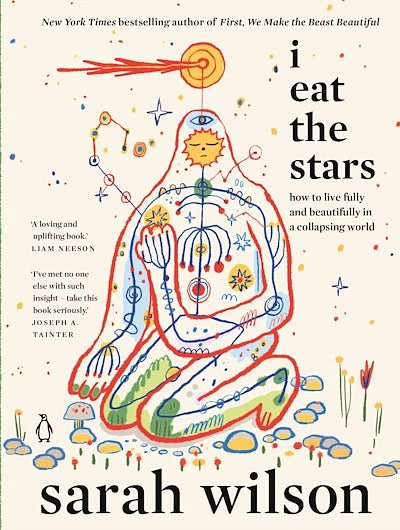 Cover Art for 9781761620775, I Eat the Stars by Sarah Wilson