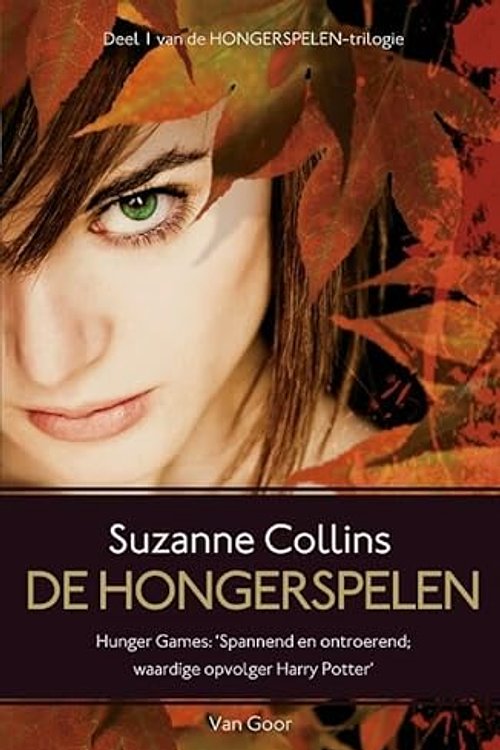 Cover Art for 9789000332663, De hongerspelen trilogie / De hongerspelen Vlammen Spotgaai / druk 1 by Suzanne Collins