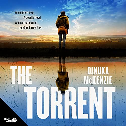 Cover Art for B09RN8TPRS, The Torrent by Dinuka McKenzie