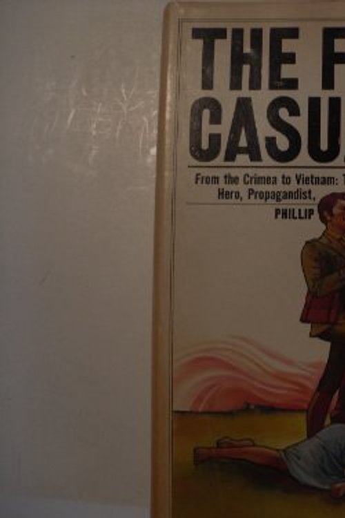 Cover Art for 9780156311304, The First Casualty by Phillip Knightley