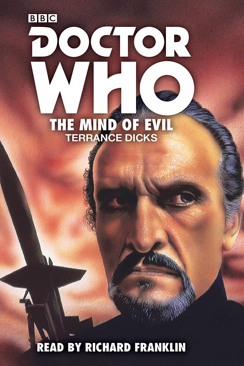Cover Art for 9781785296000, Doctor Who: The Mind of Evil: 3rd Doctor Novelisation by Terrance Dicks