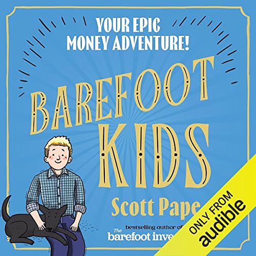 Cover Art for B0BW9CKZS8, Barefoot Kids by Scott Pape