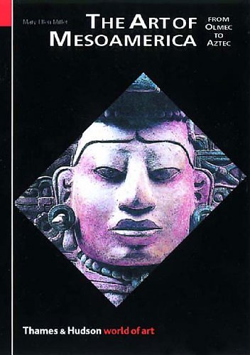 Cover Art for 9780500203453, The Art of Mesoamerica by Mary Ellen Miller