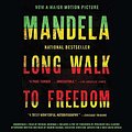 Cover Art for 9781478987086, Long Walk to Freedom: The Autobiography of Nelson Mandela by Nelson Mandela