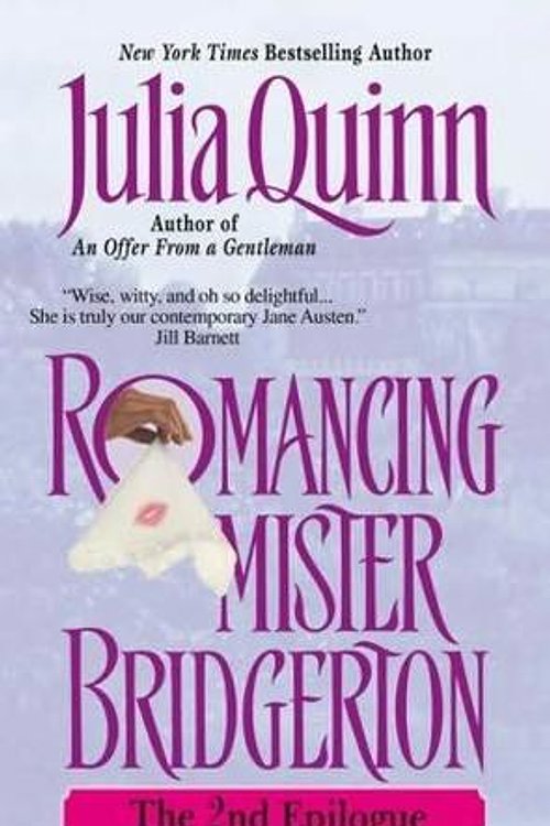 Cover Art for 9780061242113, Romancing Mister Bridgerton: The Epilogue II by Julia Quinn