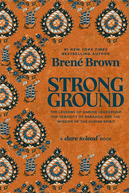 Cover Art for 9781473577930, Strong Ground by Brené Brown
