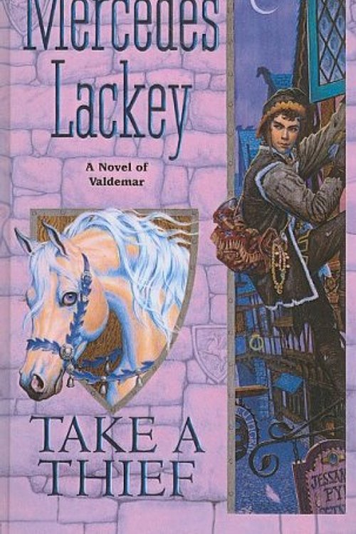 Cover Art for 9780613630818, Take a Thief by Mercedes Lackey