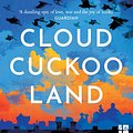 Cover Art for 9780008478308, Cloud Cuckoo Land by Anthony Doerr