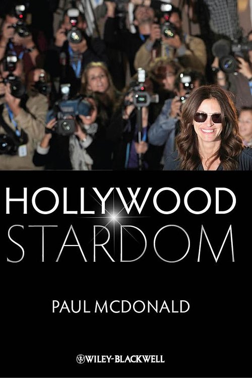 Cover Art for 9781118321669, Hollywood Stardom by Paul McDonald