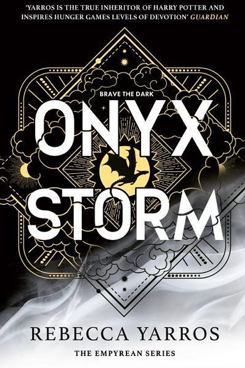 Cover Art for 9780349437071, Onyx Storm: DISCOVER THE FOLLOW-UP TO THE GLOBAL PHENOMENONS, FOURTH WING AND IRON FLAME! by Rebecca Yarros