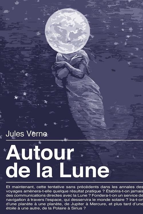 Cover Art for 9782371131316, Autour de la Lune by Jules Verne