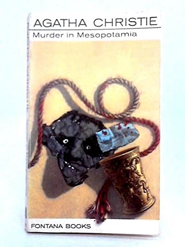 Cover Art for B00BKYY2HW, Murder in Mesopotamia : a Promise of Death from the Grave by Agatha Christie.