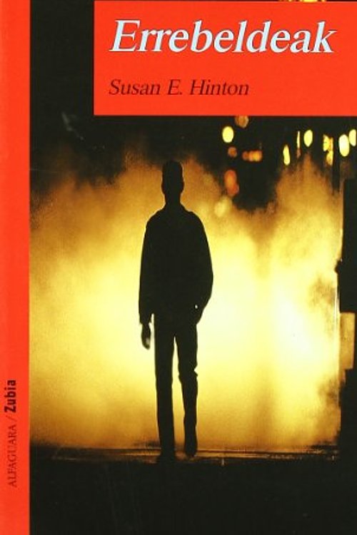 Cover Art for 9788481470154, Errebeldeak by Susan E. Hinton