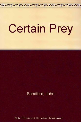 Cover Art for 9780786220076, Certain Prey by John Sandford