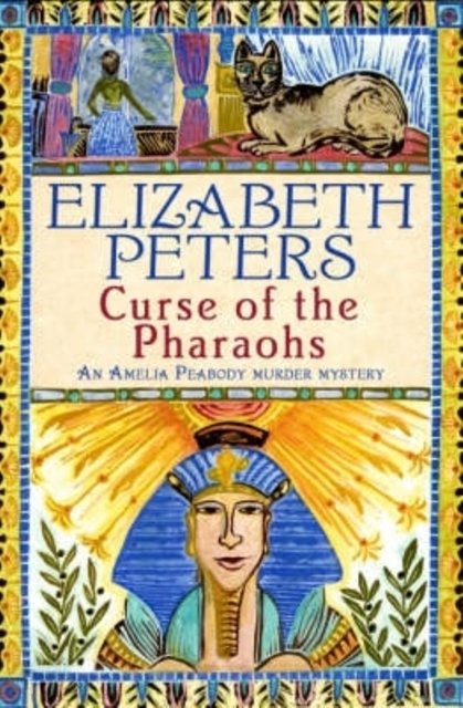 Cover Art for 9781845293871, Curse of the Pharaohs: second vol in series by Elizabeth Peters