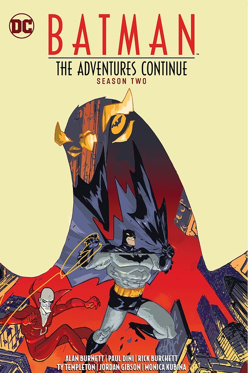 Cover Art for 9781779514387, Batman: The Adventures Continue Season Two by Paul Dini, Alan Burnett