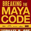 Cover Art for 9780500289556, Breaking the Maya Code by Michael D. Coe