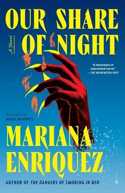 Cover Art for 9780451495150, Our Share of Night: A Novel by Mariana Enriquez