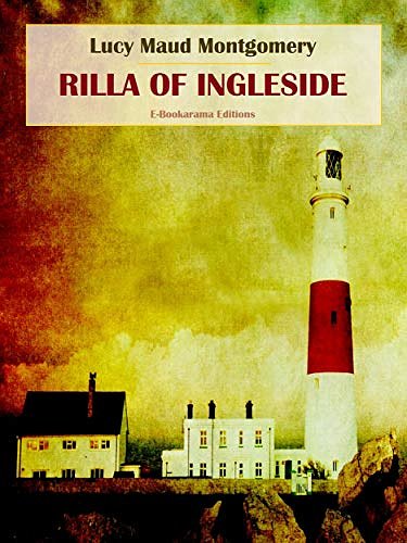 Cover Art for B08FWWXHNP, Rilla of Ingleside by Lucy Maud Montgomery