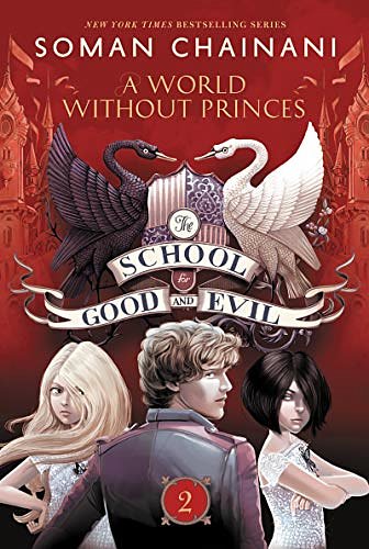 Cover Art for B00DTT8D7G, A World without Princes by Soman Chainani