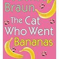 Cover Art for 9780786556472, The Cat Who Went Bananas by Lilian Jackson Braun