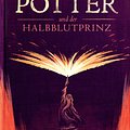 Cover Art for 9781781100813, Harry Potter und der Halbblutprinz by J.K. Rowling