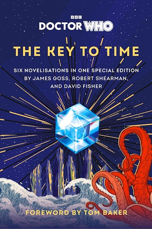 Cover Art for 9781911743286, Doctor Who: The Key to Time by James Goss