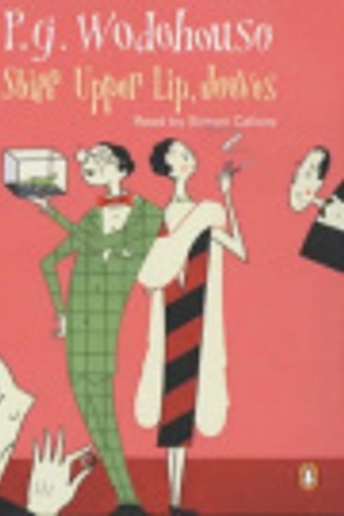 Cover Art for 9780141803258, Stiff Upper Lip, Jeeves by P. G. Wodehouse
