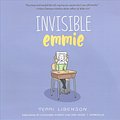 Cover Art for 9781538417706, Invisible Emmie by Terri Libenson, Terri Libenson