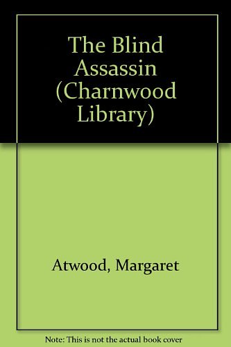 Cover Art for 9780708993101, The Blind Assassin by Margaret Atwood