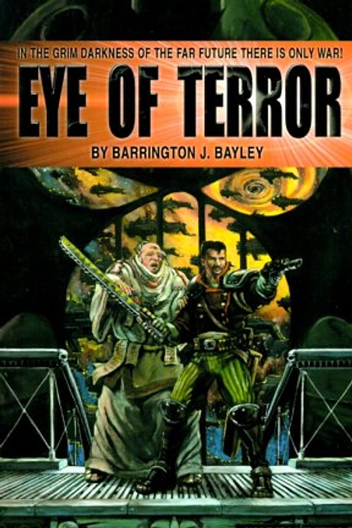 Cover Art for 9780671783907, Eye of Terror (Warhammer 40,000 Novels) by Barrington J. Bayley