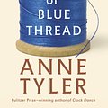 Cover Art for 9780553394399, A Spool of Blue Thread by Anne Tyler