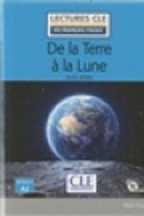 Cover Art for 9782090317220, LCF niveau A2 De la terre à la lune + CD audio by Jules Verne
